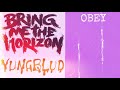 BRING ME THE HORIZON WITH YUNGBLUD OBEY LYRIC VIDEO mp3