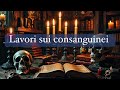 Perché non si possono fare i rituali sui consanguinei