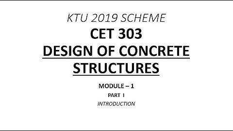 How to Design RCC Structures | DCS (2019) -Mod 1-Part 1 | KTU B.Tech CE S5 | Free Online Class