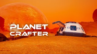 The Planet Crafter / прохождение на русском / стрим #4