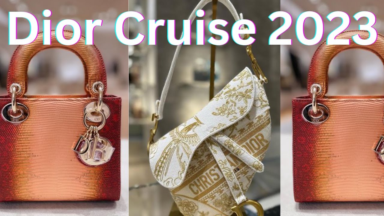 DIOR CRUISE 2023 BAGS // NEW CRUISE EXOTICS // HAYA GL 