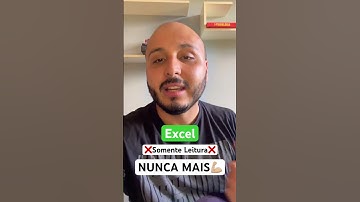 Somente leitura??? Aprenda a resolver isso! #excel #planilhasexcel #planilhas