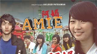 AMIE - Singkawang Indie Movie (2011)