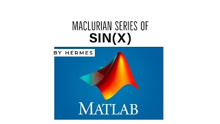 A Function of  Maclurian series of SIN(X) using FOR LOOP.
