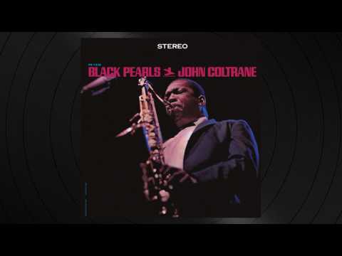3   Sweet Sapphire Blues by John Coltrane from 'Black Pearls'