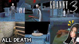 Granny 3 all Death Scene | DevilMeiji