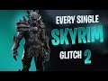 Skyrim Glitches That Still Work Part 2 | Gaming Exploits