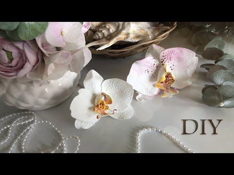 Орхидея из фоамирана | DIY