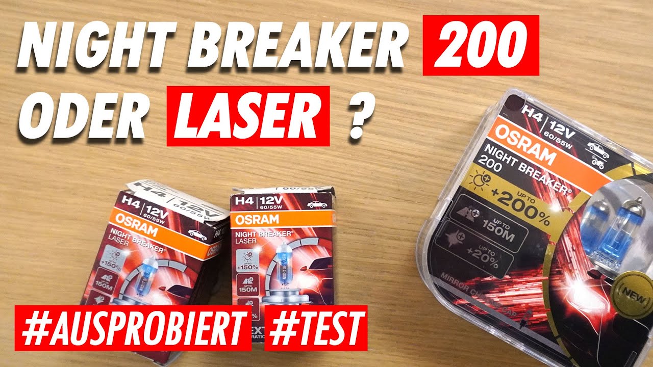 Vergleichstest: OSRAM H4 Night Breaker 200 vs. Night Breaker Laser 