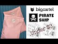 HOW I PRINT SHIPPING LABELS WITH PIRATE SHIP !! 🏴‍☠️ / Big Cartel 🛍