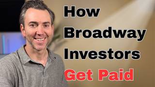 How Broadway Investors Make Their Money Back