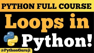 Mastering Loops in Python: For Loop & While Loop Explained