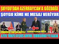 ŞOYGU'DAN AZERBAYCAN'A GÖZDAĞI / ALİYEV: TÜRKİYE ATEŞKES KONTROL TEDBİRLERİNDE YER ALACAK