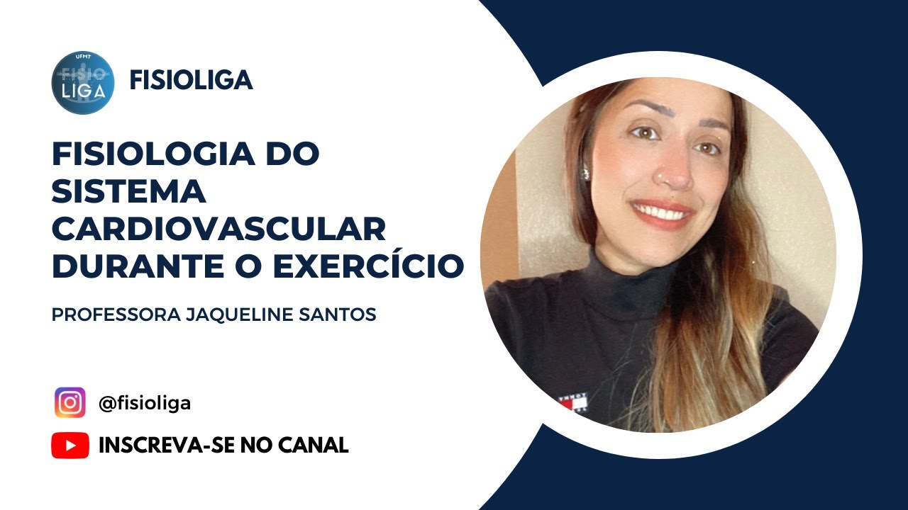 AULA ABERTA FISIOLOGIA DO SISTEMA CARDIOVASCULAR DURANTE O EXERCÍCIO
