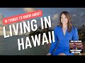 Living in hawaii 10 things you wish you knew before moving here