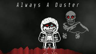 Always A Duster (Always A Murderer III ITSO The Murder)