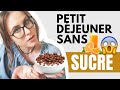 ARRÊTER LE SUCRE : LE PETIT DÉJEUNER IDÉAL