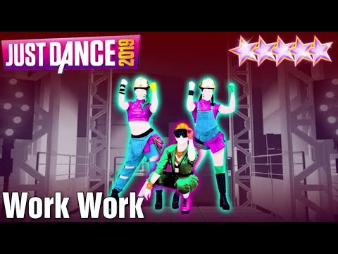 MEGASTAR - Work Work - Just Dance 2019 - Kinect