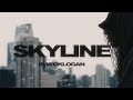 8MATIKLOGAN - SKYLINE (Official Video)