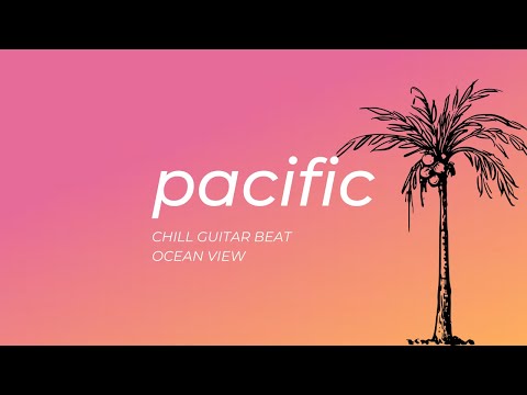 Pacific - Ocean View   (1 hour)