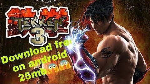 How to download Takken 3 free on Android (only 25 mb) 100% real no fack 😱😱