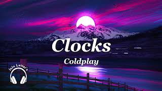 Clocks - Coldplay           (Lyrics/ Letter)