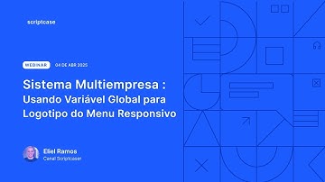 Scriptcase - Sistema Multiempresa : Usando Variável Global para Logotipo do Menu Responsivo