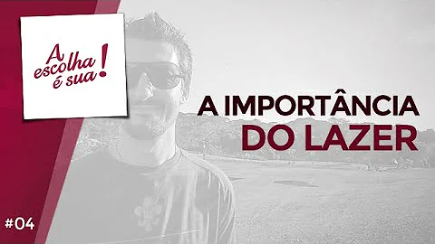 O que é considerado lazer para que serve?