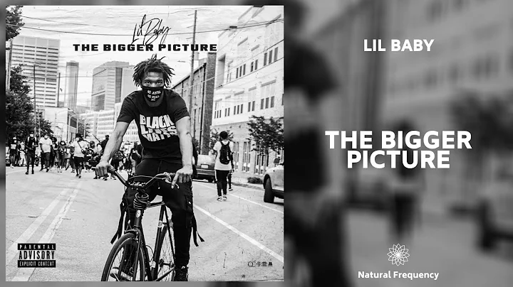 Lil Baby - The Bigger Picture (432Hz)