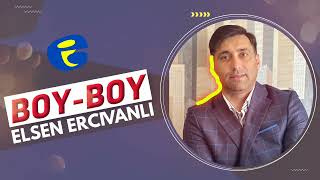 Yeni Talış Mahnısı: Boy Boy - Elsen Ercivanli 2022