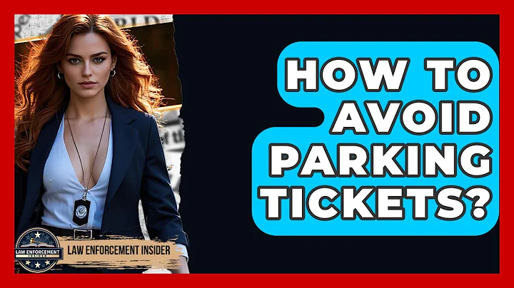 How To Avoid Parking Tickets? - Law Enforcement Insider