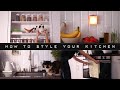 🍐 how to→easy, renter friendly ideas to style your kitchen