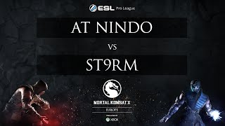 MKX - AT nindo vs. st9rm - ESL Pro League Season 2 - EU Week 8 Quarterfinals