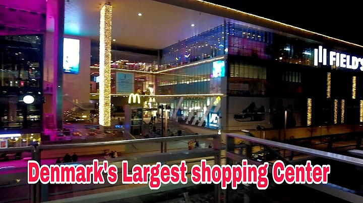 Field's - The largest shopping center in Denmark | Shopping Mall in Copenhagen