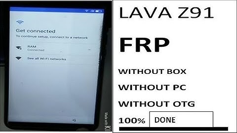 Lava z91 frp (google account) reset without pc , without adb