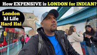 How EXPENSIVE is LONDON for INDIAN people? || Indian in United Kingdom