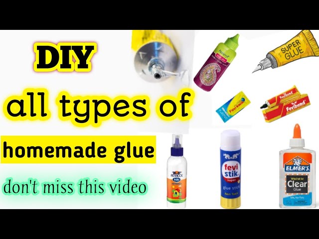 Homemade glue, All types of glue making at home