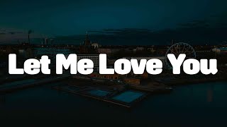 Let Me Love You, Wake Me Up, Burn (Lyrics) - Dj Snake, Justin Bieber, Avicii