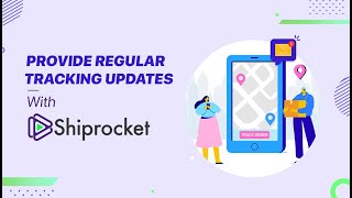 Send Customized Notifications To Your Buyers With Shiprocket