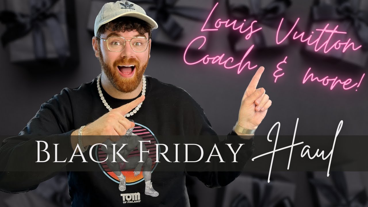 Black Friday Haul, Luxury Shopping, Louis Vuitton Unboxing