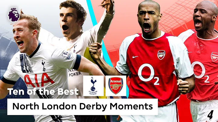 Spurs vs Arsenal | 10 BEST North London Derby Moments | Premier League - DayDayNews