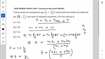 If three moles of monoatomic gas  ( γ = 5 / 3 )  is mixed with two moles of a diatomic  #jeeproblems