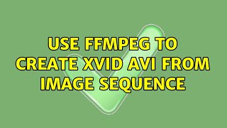 Use FFMPEG to create xvid avi from image sequence