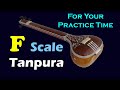 Tanpura f scale 1 hour best scale for vocal original soundbest for meditation l sworlipi nepal ll