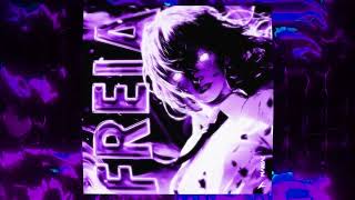 Freia super Slowed