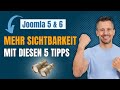 SEO mit Joomla 5 &amp; 6: Das Nutzererlebnis entscheidet ✅👁️