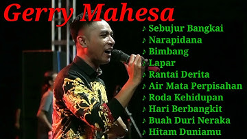 Gerry Mahesa Ft New Pallapa - Lagu Lawas || Full album