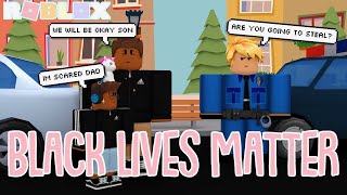 They Treat Us Differently Black Lives Matter Roblox Bloxburg Roleplay Youtube - black lives matter roblox