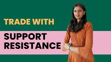 How to trade using Support and Resistance | Technical analysis | CA Akshatha Udupa