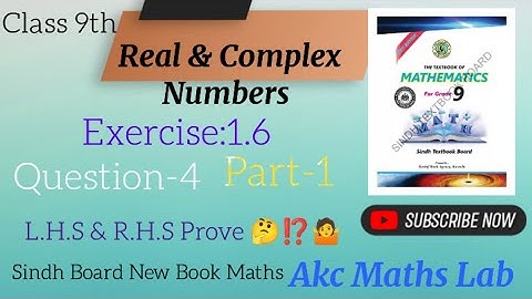 Q-4 part-1 Real and Complex Numbers|Exercise:1.6| Class 9th Sindh Board New Book Mathematics Exams 🤷